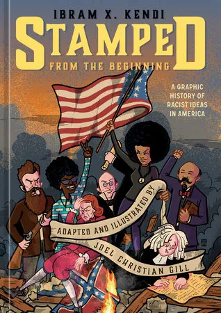An image of the cover for Stamped showing multiple historical figures standing in front of an American flag and a burning Confederate flag.